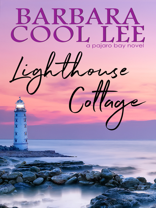 Title details for Lighthouse Cottage by Barbara Cool Lee - Available
